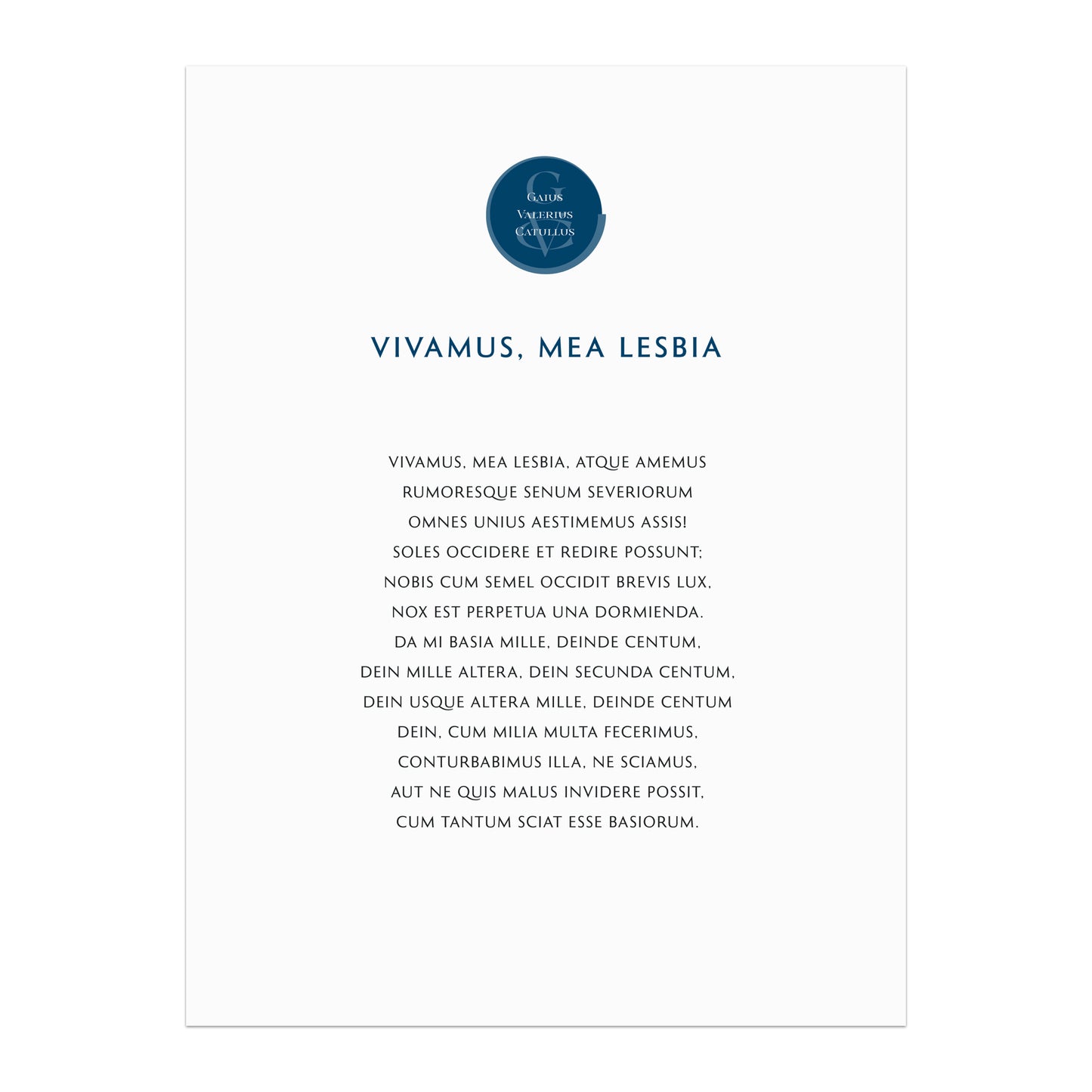 Catullus | 5 | Vivamus, mea Lesbia, atque amemus