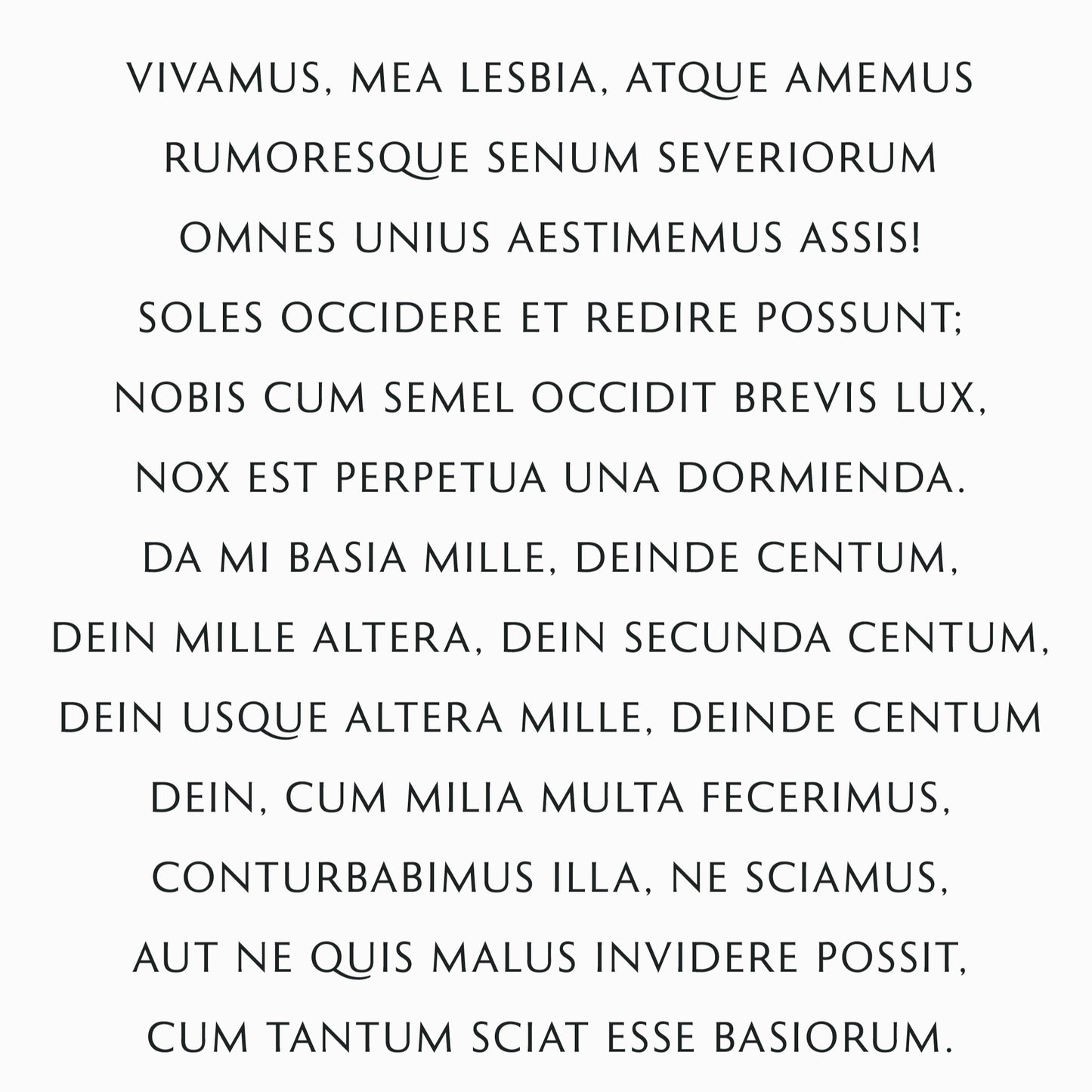 Catullus | 5 | Vivamus, mea Lesbia, atque amemus